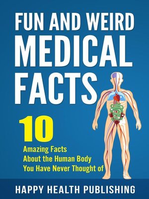 cover image of Fun and Weird Medical Facts